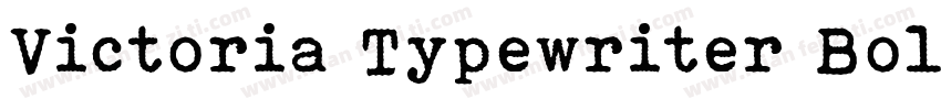 Victoria Typewriter Bold字体转换
